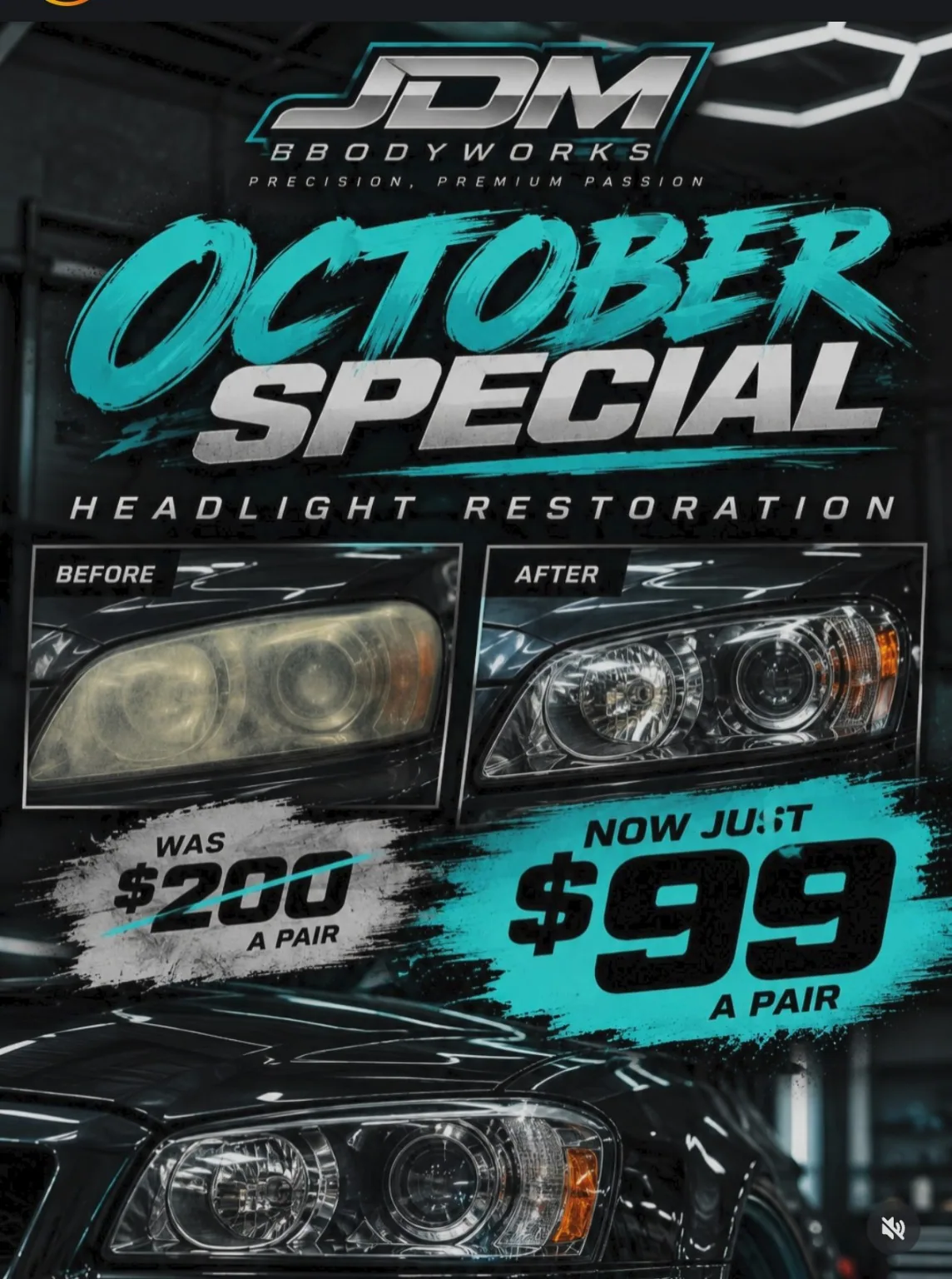 JDM Bodyworks October special: headlight restoration, before and after, now $99 a pair